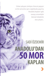 Anadolu'dan 50 Mor Kaplan