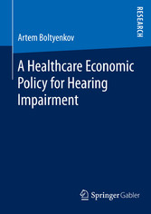 A Healthcare Economic Policy for Hearing Impairment