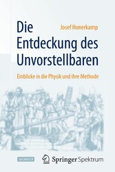 Die Entdeckung des Unvorstellbaren