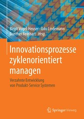 Innovationsprozesse zyklenorientiert managen