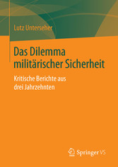 Das Dilemma militärischer Sicherheit