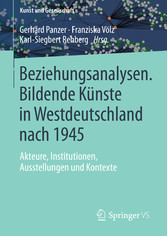 Beziehungsanalysen. Bildende Künste in Westdeutschland nach 1945