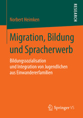 Migration, Bildung und Spracherwerb