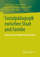 Sozialpädagogik zwischen Staat und Familie