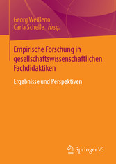 Empirische Forschung in gesellschaftswissenschaftlichen Fachdidaktiken