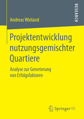 Projektentwicklung nutzungsgemischter Quartiere