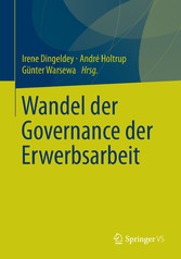 Wandel der Governance der Erwerbsarbeit