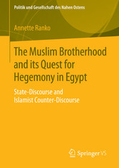 The Muslim Brotherhood and its Quest for Hegemony in Egypt