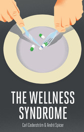 The Wellness Syndrome