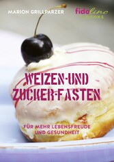 Weizen- und Zucker-Fasten