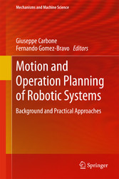 Motion and Operation Planning of Robotic Systems