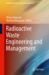 Radioactive Waste Engineering and Management