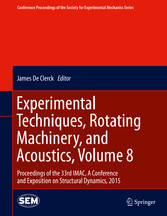 Experimental Techniques, Rotating Machinery, and Acoustics, Volume 8