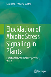 Elucidation of Abiotic Stress Signaling in Plants