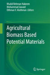 Agricultural Biomass Based Potential Materials