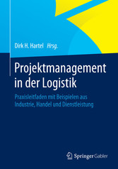 Projektmanagement in der Logistik