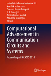 Computational Advancement in Communication Circuits and Systems