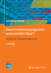 Bauunternehmensmanagement-prozessorientiert Band 1