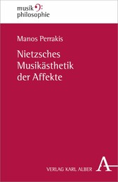 Nietzsches Musikästhetik der Affekte