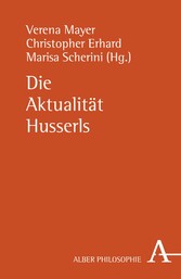 Die Aktualität Husserls