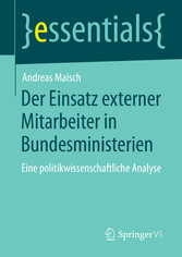 Der Einsatz externer Mitarbeiter in Bundesministerien