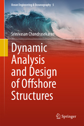 Dynamic Analysis and Design of Offshore Structures