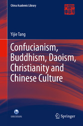 Confucianism, Buddhism, Daoism, Christianity and Chinese Culture