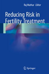 Reducing Risk in Fertility Treatment