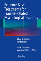 Evidence Based Treatments for Trauma-Related Psychological Disorders