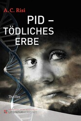 PID - Tödliches Erbe