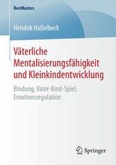 Väterliche Mentalisierungsfähigkeit und Kleinkindentwicklung