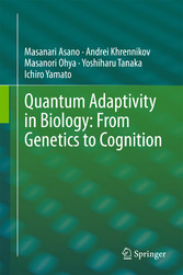 Quantum Adaptivity in Biology: From Genetics to Cognition