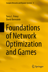 Foundations of Network Optimization and Games