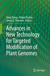 Advances in New Technology for Targeted Modification of Plant Genomes