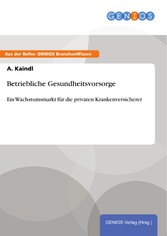 Betriebliche Gesundheitsvorsorge