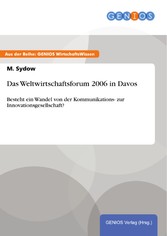 Das Weltwirtschaftsforum 2006 in Davos