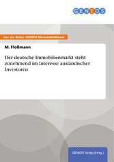 Der deutsche Immobilienmarkt steht zunehmend im Interesse ausländischer Investoren