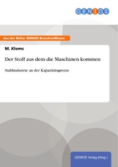 Der Stoff aus dem die Maschinen kommen