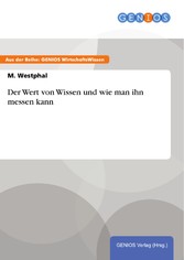 Der Wert von Wissen und wie man ihn messen kann