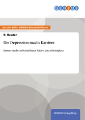 Die Depression macht Karriere