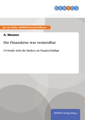 Die Finanzkrise war vermeidbar