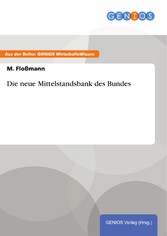 Die neue Mittelstandsbank des Bundes