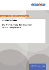 Die Novellierung des deutschen Gentechnikgesetzes