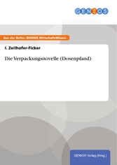 Die Verpackungsnovelle (Dosenpfand)