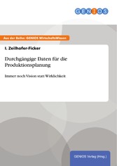 Durchgängige Daten für die Produktionsplanung