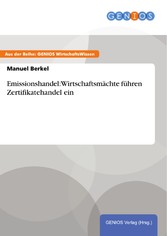 Emissionshandel: Wirtschaftsmächte führen Zertifikatehandel ein