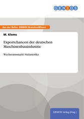 Exportchancen der deutschen Maschinenbauindustrie