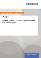 Karstadt-Quelle: Durch Managementfehler zum Sanierungsfall?