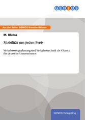 Mobilität um jeden Preis