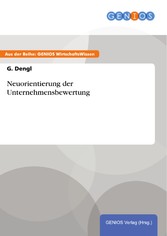 Neuorientierung der Unternehmensbewertung